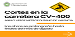 Afección al tráfico en la carretera CV-400 por ejecución de obras del Anillo Verde Metropolitano de Valencia